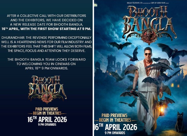 CONFIRMED: ‘Bhooth Bangla’ shifted by a week; Paid previews begin April 16, , 2026
