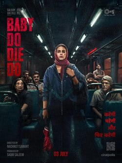 Baby Do Die Do, Huma Qureshi
Sikandar Kher
Chunky Panday
Seema Pahwa
Rachit Singh
Vidya Malvade
Himanshu Malik
Marudhar Shekhawat
Arun Kushwah, 2026