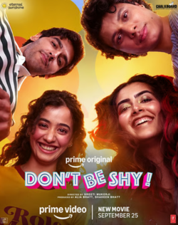 Dont Be Shy, Aarushi Bajaj
Ansh Duggal
Bianca Arora
Piyush Khati
Kunaal Roy Kapur
Anurag Basu
Neha Dhupia
Anju Alva Naik, 2026